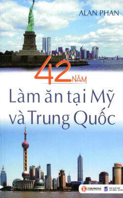 42 năm làm việc ở Mỹ và Trung Quốc