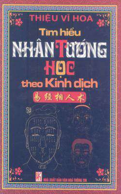 Tìm Hiểu Nhân Tướng Học Theo Kinh Dịch